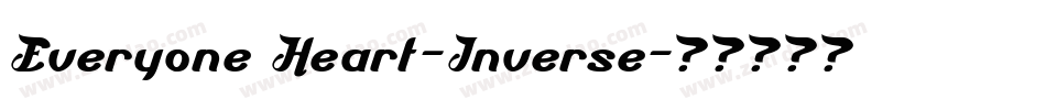 Everyone Heart-Inverse字体转换